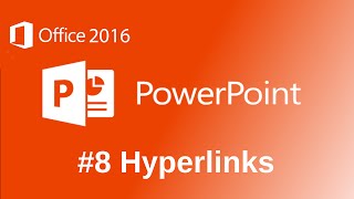 Microsoft PowerPoint 2016 Hyperlinks Tutorial