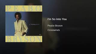 Peabo Bryson - I'm So Into You - 1978