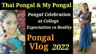 Pongal Vlog | Pongal Celebration at College, Expectation vs Reality | Youtubers Pongal Celebration