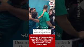 Sedyede oğlunun cansız bedenini gören Filistinli doktor yıkıldı#shorts