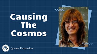 Causing The Cosmos - Prof. Dean Zimmerman