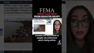 FEMA PREVENTS HELP to ALASKA NATIVES!