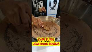 KOPI TURKI UBAN KEDAI