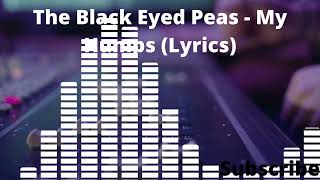 The Black Eyed Peas My Humps Lyrics