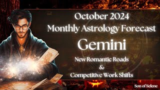 Gemini October 2024 Monthly Astrology Horoscope || New Romantic Roads & Competitive Work Shifts