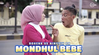 LAGU MADURA / MONDHUL BEBE / BOHENK FT NINGSIH DA