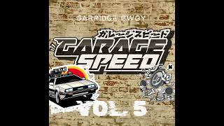 Garage Speed Vol. 5 [136 BPM]