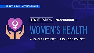 CSE Presents Tech Tuesday - Women's Health