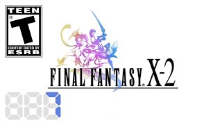 Final Fantasy X-2 (100%; PS2) - #7 - [Ch.1] - Where's Wakka?