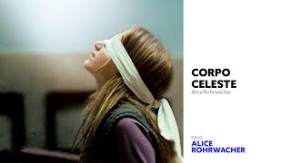 Corpo Celeste | #FestaDoCinemaItaliano