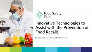 Innovative Technologies to Assist with the Prevention of Food Recalls