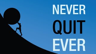 How to Never Quit Again - The Only Easy Way to Achieve Your Goals