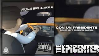 Con Un Presidente - Junior H Ft.  Esteban Gabriel (2020) [Epicenter]