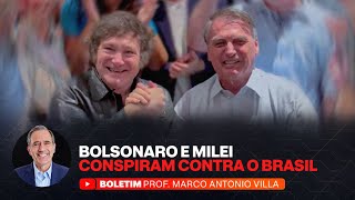 BOLSONARO E MILEI CONSPIRAM CONTRA O BRASIL