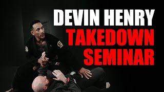 Takedowns for BJJ with Devin Henry