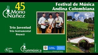 TRÍO JUVENTUD - 45º Festival Mono Nuñez 2019