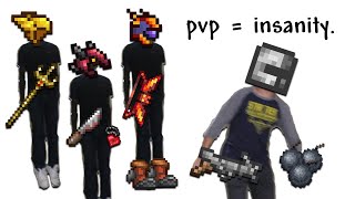 Terraria PvP makes me INSANE…