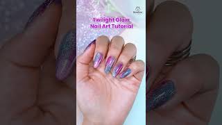 🌟Twilight Glow Nail Art Tutorial💅