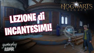 HOGWARTS LEGACY • Lezione di INCANTESIMI • Episodio 3 • Gameplay ASMR ITA