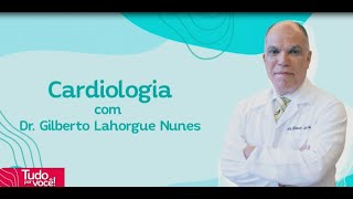 CARDIOLOGIA COM DR  GILBERTO 06 12