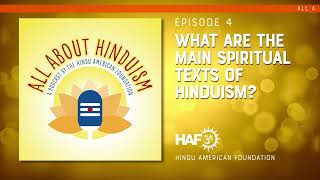 All About Hinduism- What are the main spiritual texts of Hinduism?