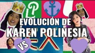 Evolución de KAREN POLINESIA!!!💜💜💜💜