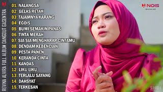 Revina Alvira - Nalangsa - Gelas Retak | Full Album Dangdut Gasentra Terbaru