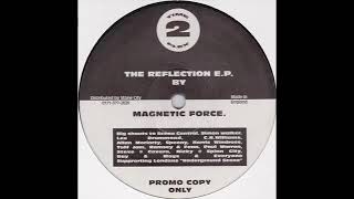 Magnetic Force - Don't Say No