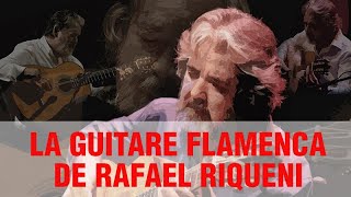 Rafael Riqueni - Etude de Style à la guitare