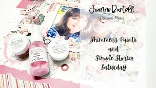 Shimmerz Paints - Simple Stories Saturday - Mixed Media Scrapbook Layout @JoanneBartell