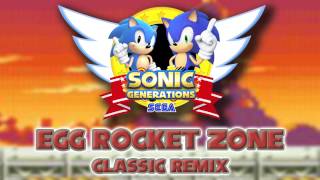 Egg Rocket Classic - Sonic Generations Remix