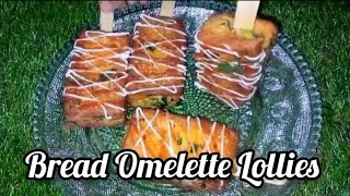 Bread Omelette Lollies by Rizwan cooking channel