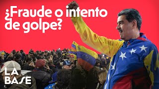 ¿Qué pasa en Venezuela? Entre acusaciones de Fraude e intentona Golpista