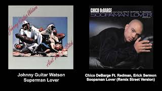 Johnny Guitar Watson - Superman Lover 🧬 Chico DeBarge Ft. Redman, Erick Sermon