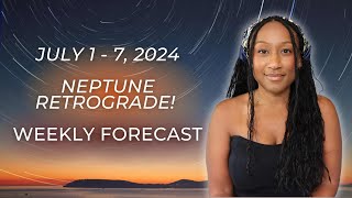 neptune retrograde… 💭 July 1-7, 2024 weekly horoscope ✨