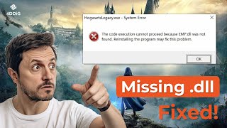 Hogwarts Legacy EMP dll Not Found Error Fixed！