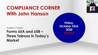 Compliance Corner with John Hanson - Form 65A and 65B - 3 Taboos in Today's Market