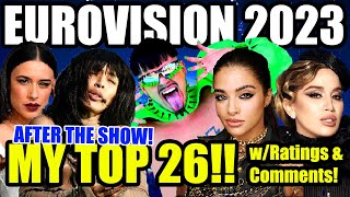 EUROVISION 2023 | MY TOP 26 w/Ratings & Comments! | After the Show