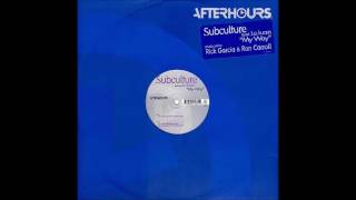 Subculture feat. Le Juan - My Way (Rick Garcia's Original Mix)