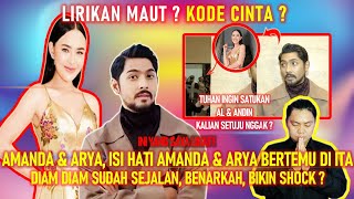 TERAWANG AMANDA MANOPO DAN ARYA SALOKA, ISI HATI AMANDA DAN ARYA BERTEMU DI ITA, DIAM DIAM SEJALAN ?