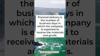 #27 What is the planned delivery and GR processing time?