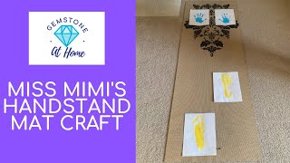 Miss Mimi's Craft: Handstand Mat