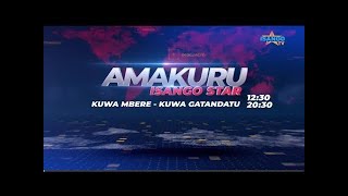 🔴LIVE AMAKURU YA ISANGO STAR TV