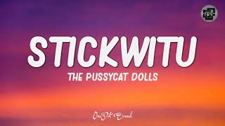 Stickwitu - The Pussycat Dolls (Lyrics) 🎵