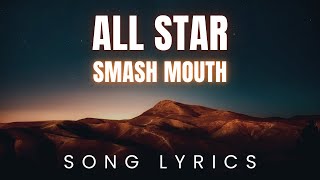 Smash Mouth - All Star | SONG LYRICS Version