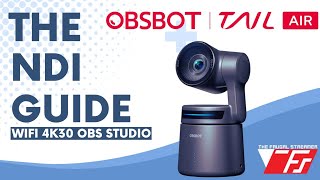 NDI HX3 Wifi Guide for the New OBSBOT Tail Air! [For OBS Studio]