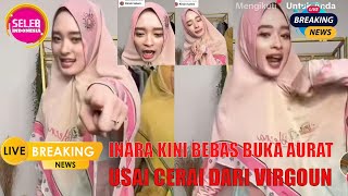 Breaking News: Lebih Mengejutkan Kini Inara Rusli Lebih Bebas Setelah Lepas Aurat