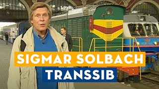 Transsib: Sigmar Solbach unterwegs in Russland mit dem Zarengold-Sonderzug (18min)