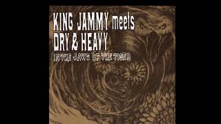 10 - King Jammy Meets Dry & Heavy - Tiger Claw Dub