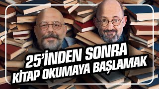 25'inden Sonra Kitap Okumaya Başlamak I Önce Can Sonra Canan 249. Bölüm